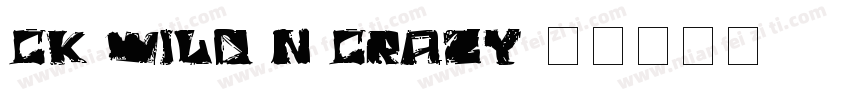 CK Wild n Crazy字体转换